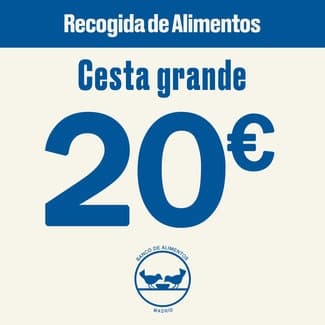 Colabora con el banco de alimentos cesta básica 20 euros